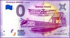 UEFG / PEGASUS BRIDGE / BILLET SOUVENIR 0 € / 0 € BANKNOTE 2020-2