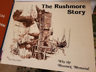 Mount Rushmore Story - Why The Mountain Memorial - Rose Mary Goodson 1982