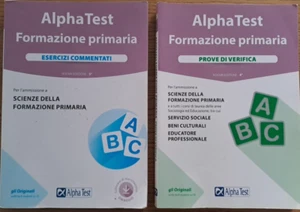 Alpha Test. FORMAZIONE PRIMARIA. Prove di Verifica+Esercizi commentati (2 libri) - Foto 1 di 2