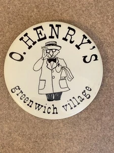 VINTAGE “O’HENRY’S GREENWICH VILLAGE” STEAKHOUSE PIN BUTTON 3” NYC NEW YORK CITY - Picture 1 of 2