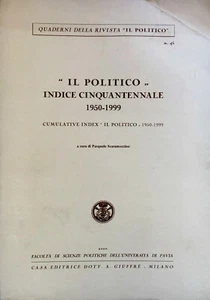 Il Politico. Indice cinquantennale 1950-1999 Quaderni della rivista Il Politico - Imagen 1 de 4