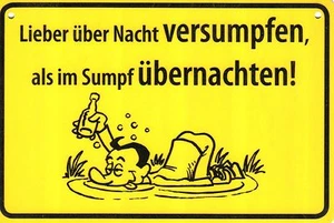 ALBATROS Ortsschild wie Postkarte (291) "Lieber über Nacht versumpfen, als..." - Picture 1 of 1
