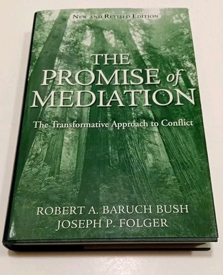The Promise of Mediation – The Transformative Approach to Conflict - Robert Bush - Image 1 of 4
