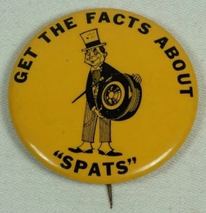 GET THE FACTS ABOUT SPATS PINBACK BUTTON PIN - Picture 1 of 2