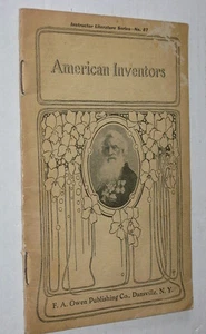 American Inventors 1911 Instructor Literature Series Booklet - F.A. Owen Publish - Picture 1 of 2