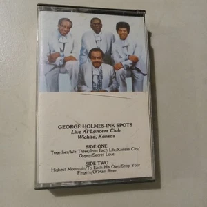 GEORGE HOLMES * THE INK SPOTS * CASSETTE * LIVE AT LANCERS CLUB WICHITA KANSAS * - Picture 1 of 9