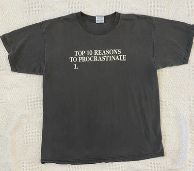 Camiseta De Colección Años 90 Razones para Procrastinar Para Hombres XL Divertida Humor Camiseta Foto 1 de 4