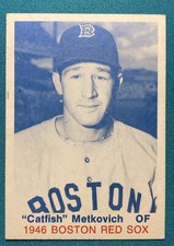 1975 TCMA “CATFISH” GEORGE MICHAEL METKOVICH 1946 Boston Red Sox