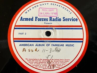 Armed Forces AMERICAN ALBUM OF FAMILIAR MUSIC  16” Radio TRANSCRIPTION DISC Rare - Image 1 of 2