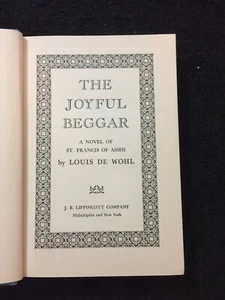 THE JOYFUL BEGGAR by Louis de Wohl - 1958 - 1st ed - Catholic - St. Francis - - Picture 1 of 8