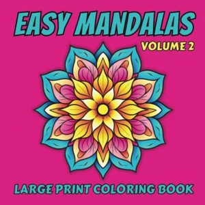 Easy Mandala Coloring Book: Volume 2, 50 Simple Large Print Coloring Pages - Picture 1 of 2