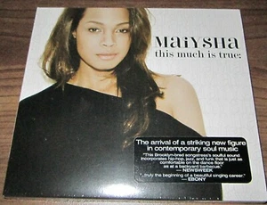 This Much Is True by Maiysha (CD, 2008)... scellé neuf - Photo 1/2