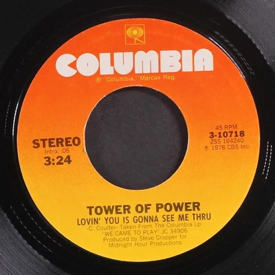 TOWER OF POWER: lovin' you is gonna see me thru / am i a fool COLUMBIA 7" Single - Image 1 of 2