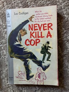 Never Kill A Cop by Leo Costigan 1st Pocket paperback 1256 1959 - Picture 1 of 4