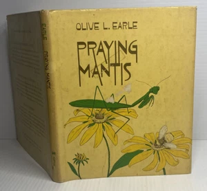 Praying Mantis Olive L Earle Hardcover 1969 - Picture 1 of 12