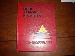 Fifth Armored Division Camp Chaffee, Ark April - May 1953 Arm Forces Hardcover - Bild 1 von 6