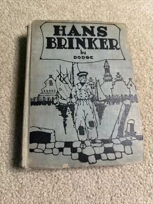 Vintage Hans Brinker or the Silver Skates by Mary Mapes Dodge Alice Carsey Foto 1 de 4