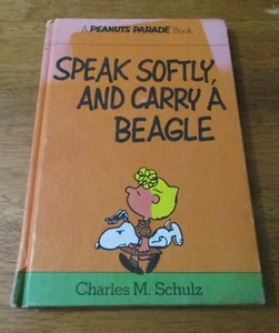 Speak Softly, and Carry a Beagle - Charles Schulz - Weekly Reader HC - 1975 - Picture 1 of 9