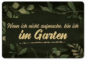 Interluxe Fußmatte 40x60 cm - Wenn ich nicht aufmache, bin ich im Garten - Deko - Bild 1 von 3