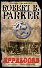Robert B. Parker Appaloosa (Poche) Cole and Hitch Novel