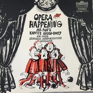 OPERA HAPPENING: Mr. Pops kaputte Opern-Party (Intercord 724-08B / Stereo / NM) - Picture 1 of 3