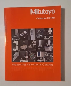 560-Page Mitutoyo Measuring Instruments Parts Tools Catalog No. US-1003 MINT! - Picture 1 of 17