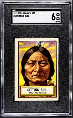 SITTING BULL 1952 Topps Look N See #58 SGC 6 EX NMINT Famous Lakota Native Chief - Image 1 of 2