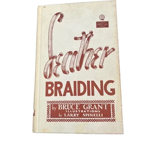 Leather Braiding Bruce Grant 1961 - Picture 1 of 4