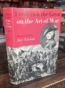 1966 Frederick the Great on the Art of War German Prussian Military Strategy - Picture 1 of 3
