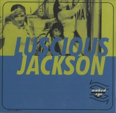 Naked Eye - Music CD - Luscious Jackson (Artist) -  1996-12-10 - Capitol - Very  - Image 1 of 2