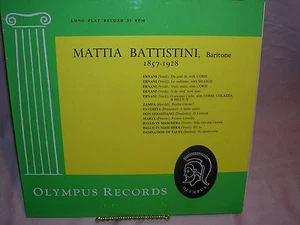Mattia Battistini Bariton 1857-1928 ORL 221 Olympus Records - Picture 1 of 2