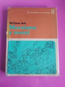 Marxismo Y Moral Por William Ash HC #5282 - Imagen 1 de 10