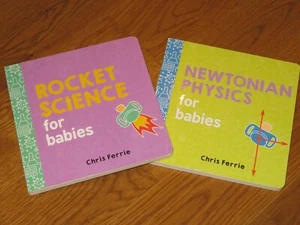 CHRIS FERRIE for Babies 2 BOARD BOOK LOT Rocket Science/Newtonian Physics - Foto 1 di 2