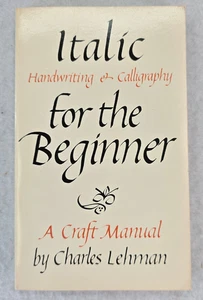 Kursive Handschrift und Kalligraphie für den Anfänger von Lehman, Charles - Bild 1 von 9