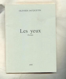 LES EYES - poems - olivier Jacquetin - 1995 - Picture 1 of 1