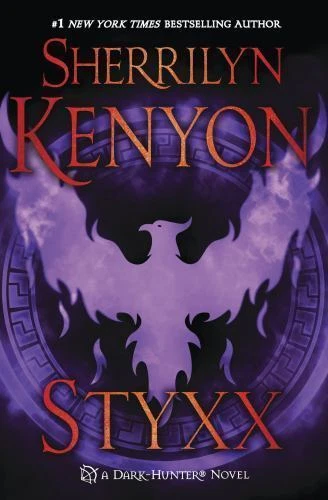 Styxx by Sherrilyn Kenyon (2013, Hardcover)