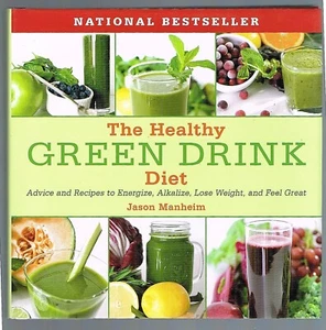 The Healthy Green Drink Diet: Advice and Recipes to Energize, Alkalize, Lose Wei - Imagen 1 de 2