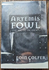 SIGNED! Artemis Fowl The Arctic Incident By Eoin Colfer - 1st Edition Hardcover - Picture 1 of 2