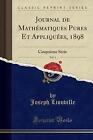 Journal de Mathmatiques Pures Et Appliques, 1898,