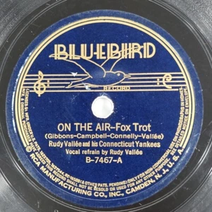 Rudy Vallée – On The Air / Love Is The Sweetest 78 RPM Bluebird V - Picture 1 of 6
