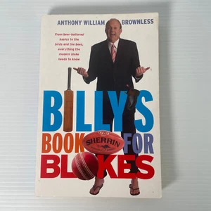 Billy's Book For Blokes By Anthony William Brownless (Paperback, 2008) - Picture 1 of 3