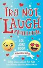 C S Adams Howli Try Not to Laugh Challenge LOL Joke Book (Paperback) (US IMPORT)