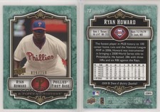 2009 Upper Deck A Piece of History Green /150 Ryan Howard #72