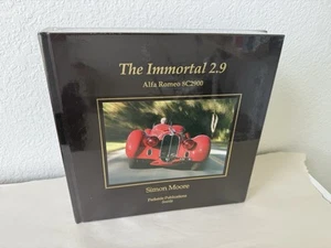 The Immortal 2.9 Alfa Romeo 8CS2900 Book By Simon Moore NEW Sealed - Picture 1 of 6