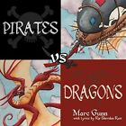 Marc Gunn - Pirates Vs. Dragons CD and booklet set