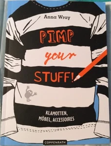 TB Anna Wray - Pimp Your Stuff!  (2014) Klamotten, Möbel, Accessoires Neu!!! - Picture 1 of 2