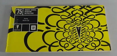 Manuale Dell'Utente / Manuale Pontiac Astre / Astre SJ Anno 1975 - Immagine 1 di 2