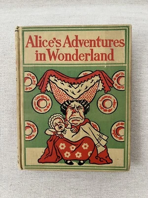 ALICE'S ADVENTURES in WONDERLAND BY LEWIS CARROLL Copyright 1897 Henry Altemus Foto 1 de 4