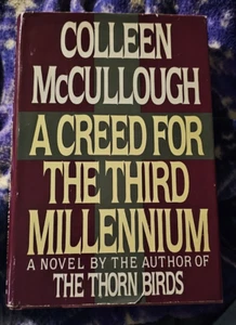 Colleen McCullough: A creed for the third millennium  Hardback - Picture 1 of 2