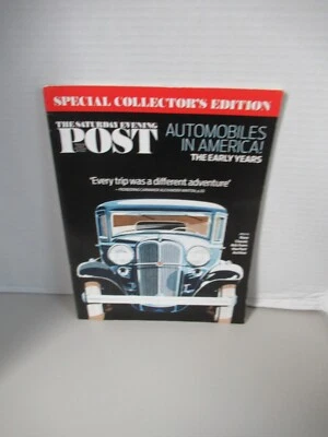 The Saturday Evening Post 201 Special Collectors Edition Automobiles In America - Image 1 of 4